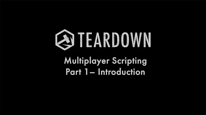 Multiplayer Scripting Part 1 - Introduction