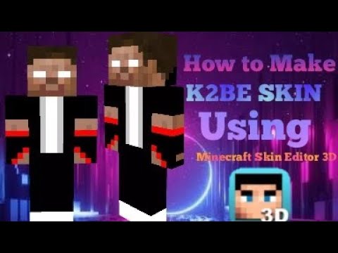 How to make K2BE skin in skin editor 3D 