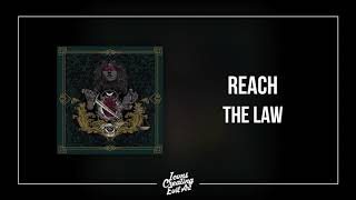 Video thumbnail of "REACH - The Law - HQ Audio"