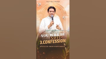 YOU WILL BE SAVED "POINT 3. CONFESSION" | APOSTLE DR. ANKUR YOSEPH NARULA @AnkurNarulaMinistries