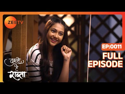 Tujhse Hai Raabta - Full Ep - 11 - Kalyani, Malhar, Anupriya, Atharv, Sarthak - Zee TV