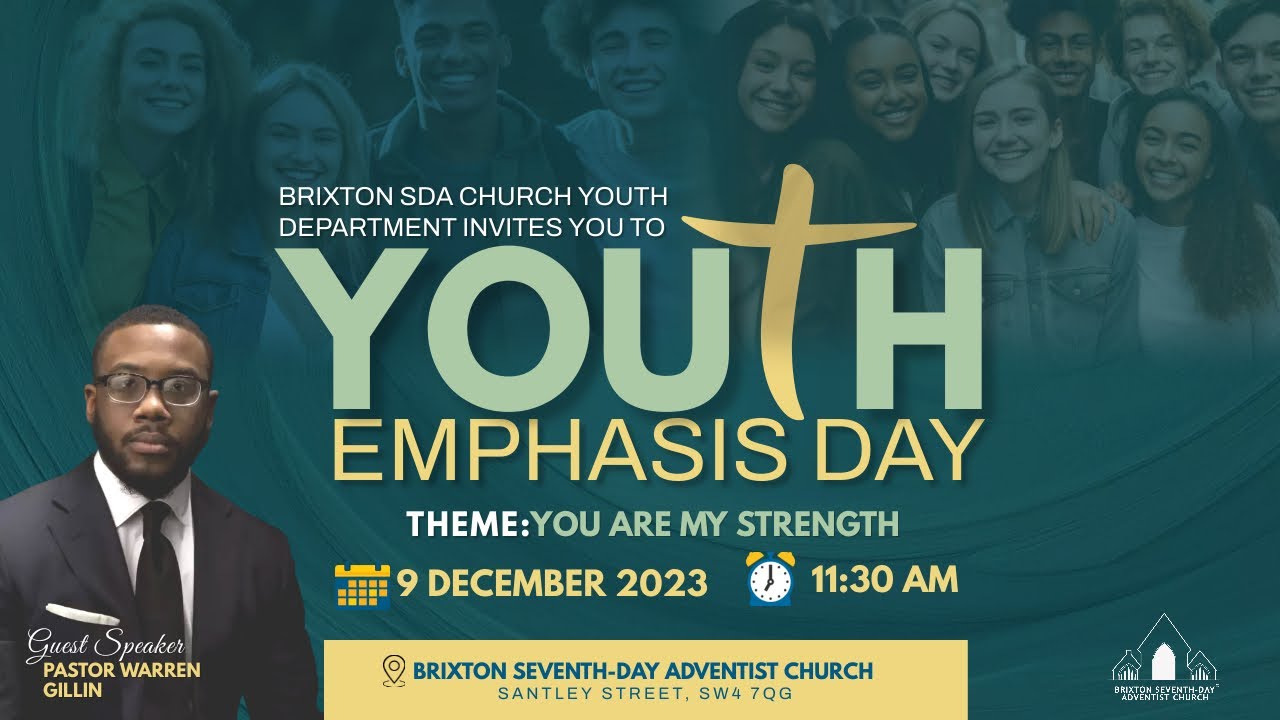 Brixton SDA Online Worship Service II Youth Day - You are my strength ...
