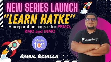 Learn Hatke | New Series Launch | A Preparation Course for PRMO, RMO and INMO | Rahul Rohilla