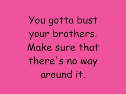 Phineas And Ferb - Gotta Bust Your Brothers Lyrics (HQ)