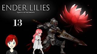 13 ⭒ Stockade is a GRIM place! 💀⭒ Let's play ENDER LILIES [blind]