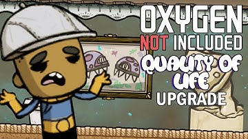 New Artwork and Items! - Oxygen Not Included Gameplay - Quality of Life Upgrade - QoL Mk 1