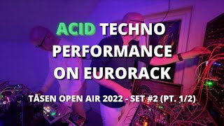 Acid Techno Eurorack Performance (Set 2, pt. 1 of 2)