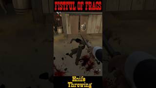FoF : Knife Throwing !!! #fistfuloffrags #western #gaming #games
