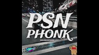 PSN PHONK REMIX