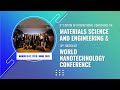 Nano &amp; Materials 2025 Events Highlights | Magnus Group Conferences Glimpses | Magnus Group Reviews