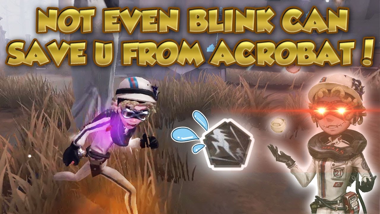 Mike Acrobat #145 Mike Make Blink Not Good Enough! | Identity V | 第五人格 | アイデンティティV ...