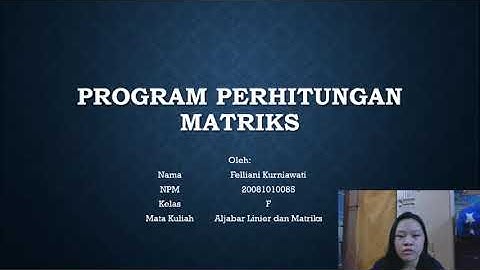 Program Perhitungan Matriks Menggunakan Python