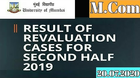 M.Com || Mumbai University Revaluation Results || 2nd half 2019