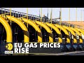 EU gas prices hit new record high Russian gas pipeline switched to flow east | Germany | WION
