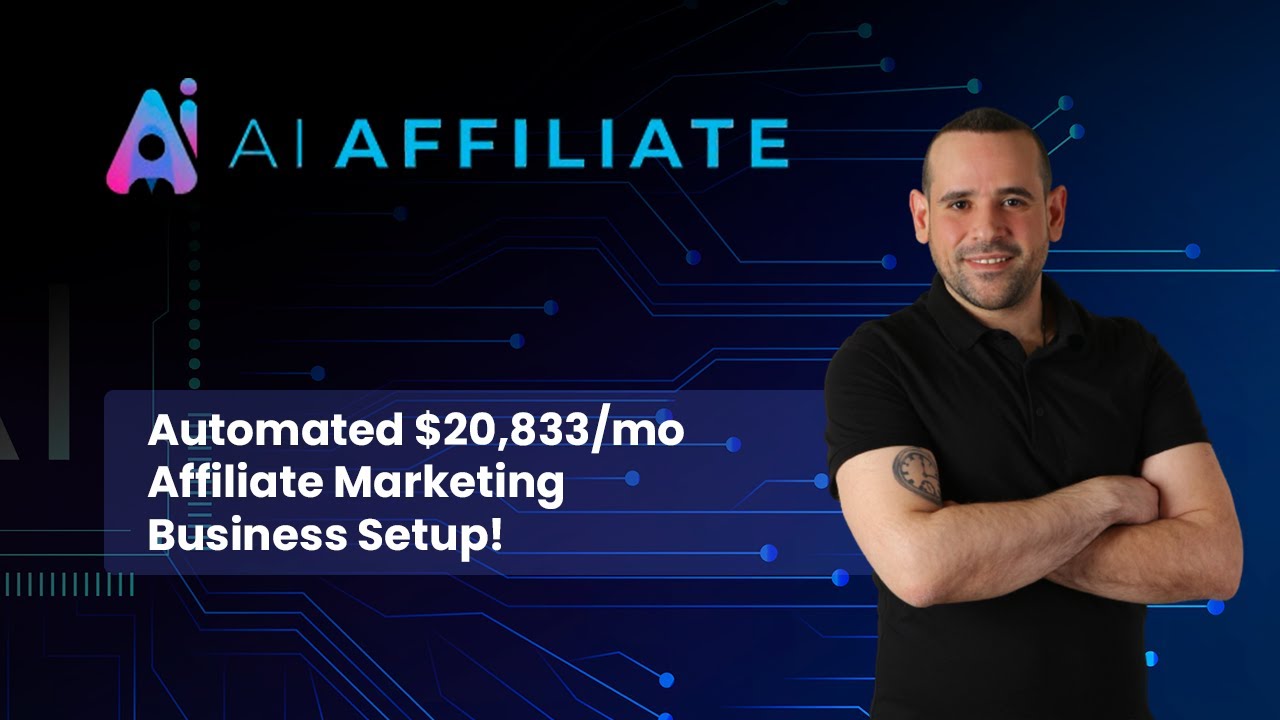 AI AFFILIATE - Automated $20,833/mo Affiliate Marketing - YouTube