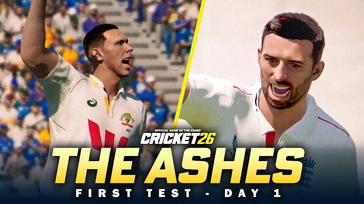 CHAOTIC FIRST DAY - The Ashes - First Test | Cricket 26