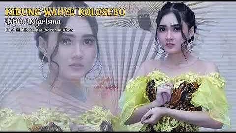 Nella kharisma-Kidung Wahyu Kolosebo
