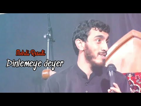Haci Mehdi Rəsuli'ni dinləməyə dəyər (azəricə)