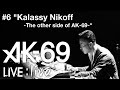 AK-69 LIVE:live #6 "Kalassy Nikoff -The other side of AK-69-"