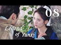 [ENG SUB] Legend of Yunxi 08（Ju Jingyi,Zhang Zhehan,Mi Re）