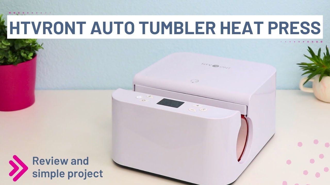 HTVRONT Auto Tumbler Heat Press Machine Review 