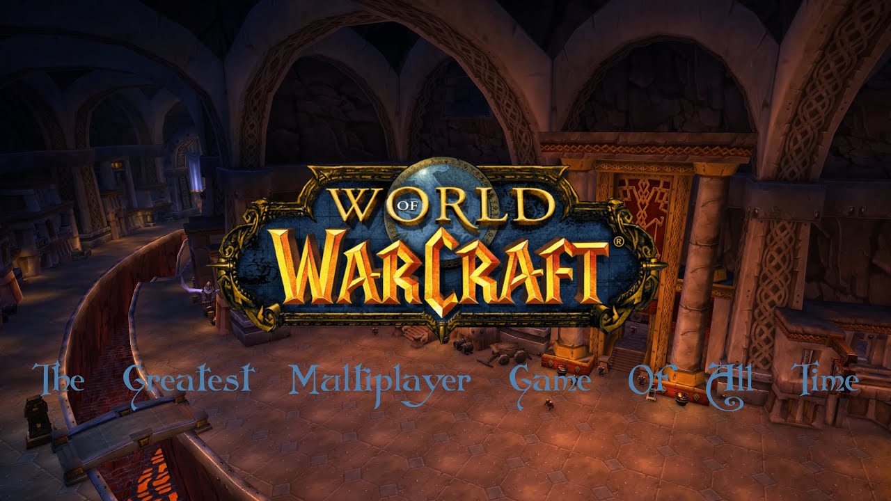 World Of Warcraft: The Greatest Multiplayer Game Of All-Time 