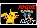 COMO JOGAR POKÉMON GO COM ROOT NO SEU ANDROID (TUTORIAL COMPLETO)