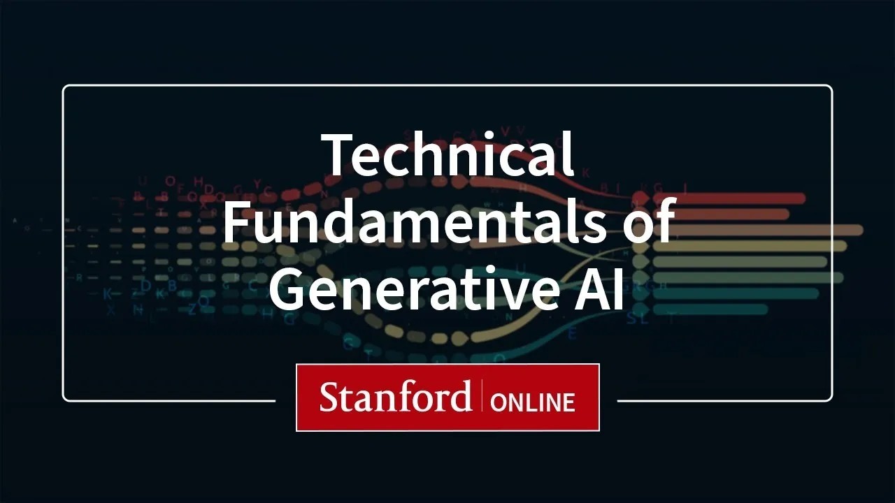 Course Overview - Technical Fundamentals of Generative AI