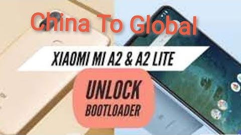 mi a2 lite china to global rom. mi a2 lite bootloader unlock file