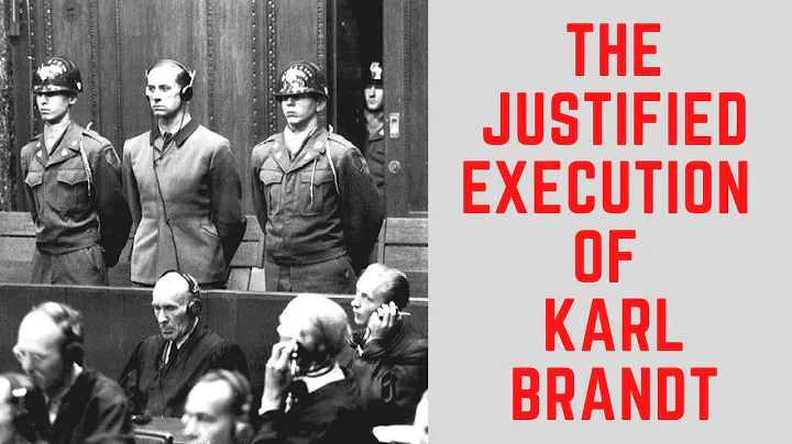 The JUSTIFIED Execution Of Karl Brandt - Adolf Hit...