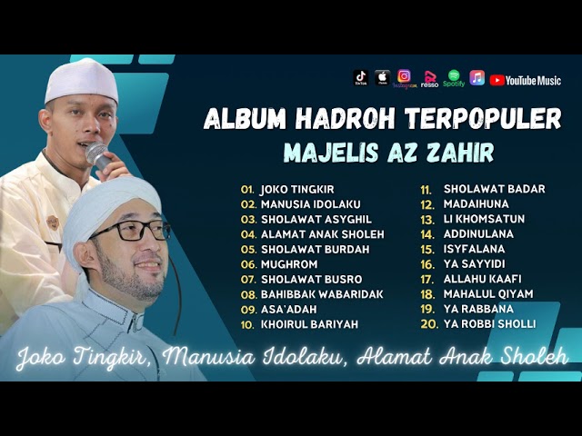 Majelis Az Zahir - Joko Tingkir - Manusia Idolaku - Alamate Anak Sholeh | Sholawat Terbaru class=