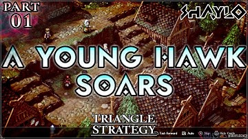 TRIANGLE STRATEGY - Chapter 1: A Young Hawk Soars - Part 01 - No Commentary