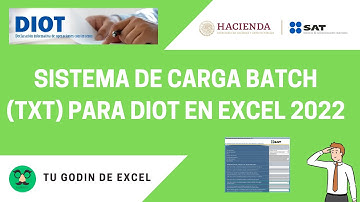 Sistema de Carga Batch (txt) para DIOT en Excel 2022