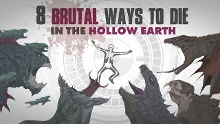 8 Horrible Ways to Die in the Hollow Earth | InDepth analysis | Ep 3