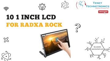 10 1  inch LCD for Radxa Rock | Tenet Technetronics
