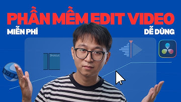 Phần mềm CHỈNH SỬA video MIỄN PHÍ tốt nhất 2025 (có hướng dẫn download)