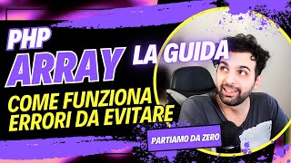 🐘PHP - ARRAY FOREACH TUTORIAL ED ESEMPI PRATICI - Impara da zero