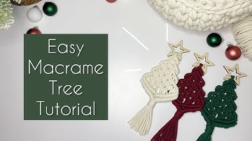 Easy Macrame Christmas Tree Tutorial | DIY Crafts