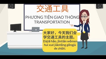 [Học tiếng Hoa theo chủ đề] - Phương tiện giao thông