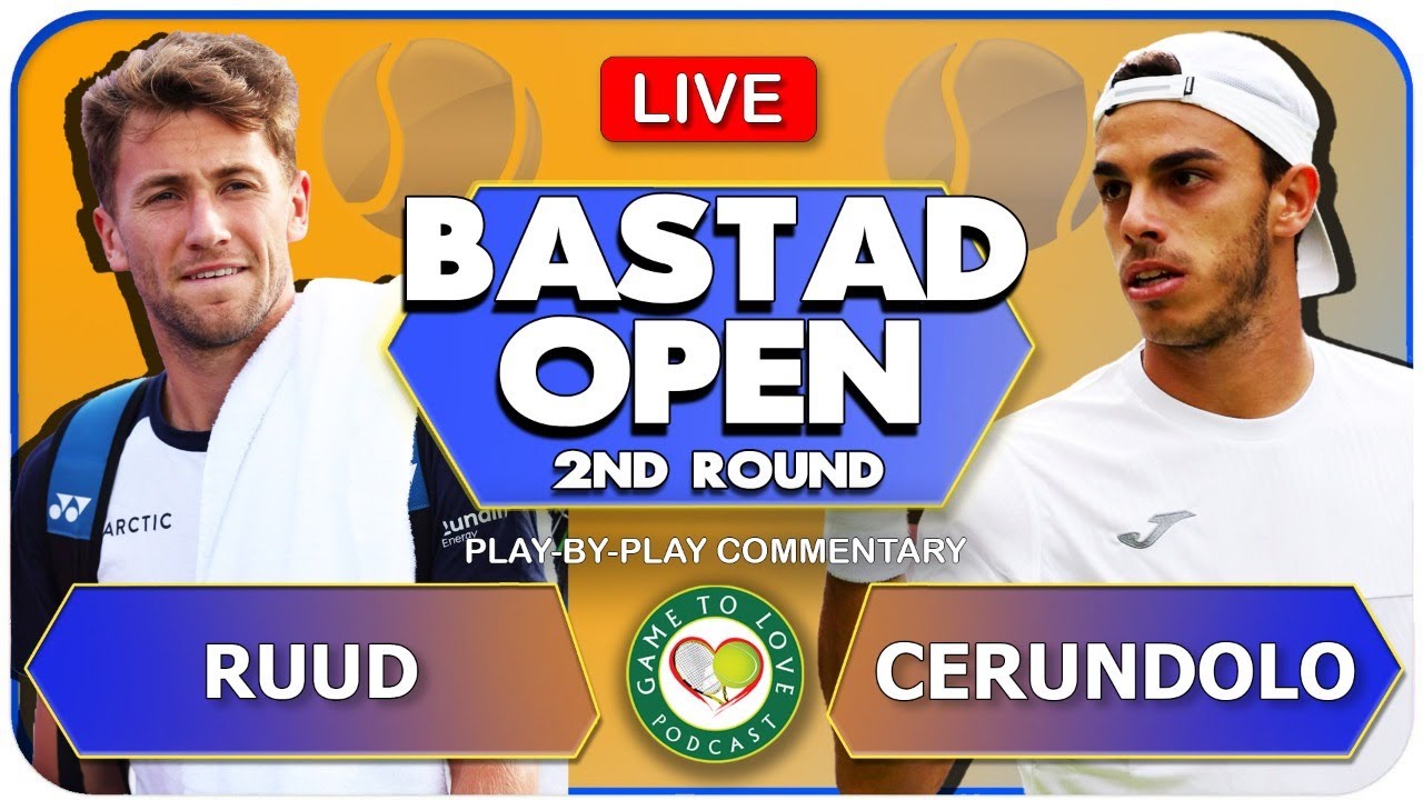 RUUD vs CERUNDOLO ATP Bastad Open 2022 LIVE Tennis Play-By-Play GTL Stream