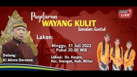LIVE KI MINTO DARSONO (NEW SEKAR GADHUNG) LKN. PRABU JOYO MURCITO DS. KERJEN, SRENGAT 27-07-2022