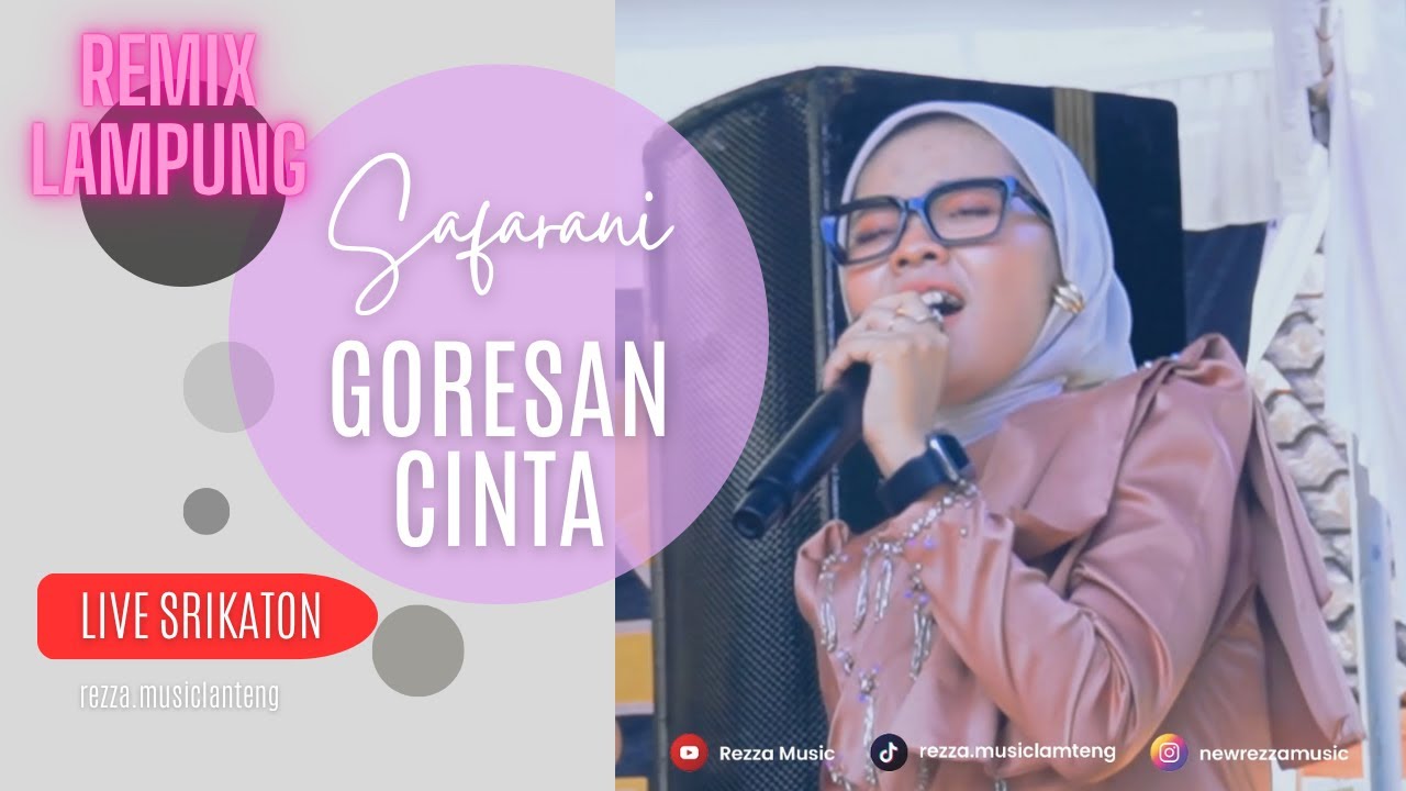 REZZA MUSIC : SPECIAL PERFORM PRINCESS SAFARANI - GORESAN CINTA REMIX LAMPUNG