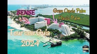 2024 GRAN OASIS PALM "TODO INCLUIDO" RECORRIDO COMPLETO CON GUIA #cancun #todoincluido