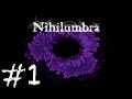 Nihilumbra part 1  android realm