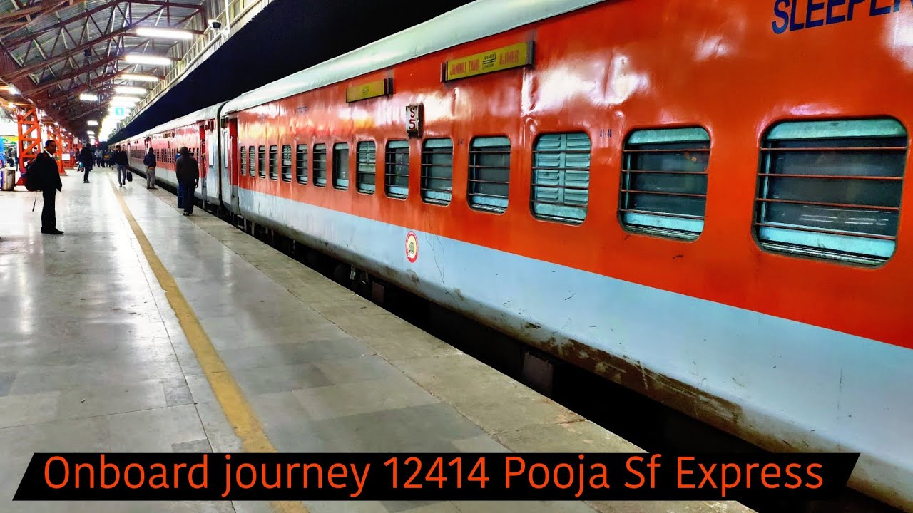 Onboard 12414 Pooja Sf Express Journey/Jammu-Delhi Sleeper Class ...