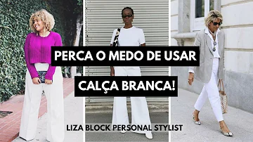 Como usar calça branca e não ficar transparente?