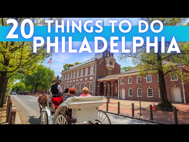 Best Things To Do in Philadelphia Pennsylvania 2024 4K class=