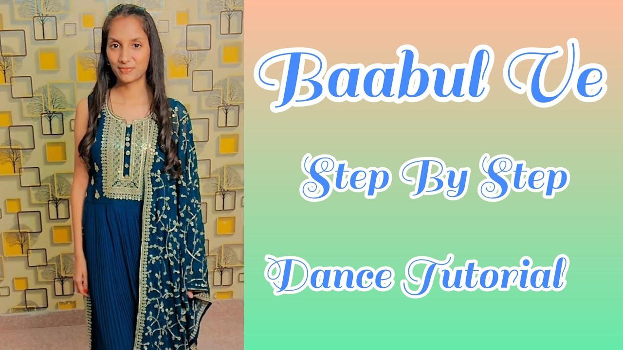 Baabul Ve Dance Tutorial | Emotional Bride Wedding Dance | Saloni Agrawal 