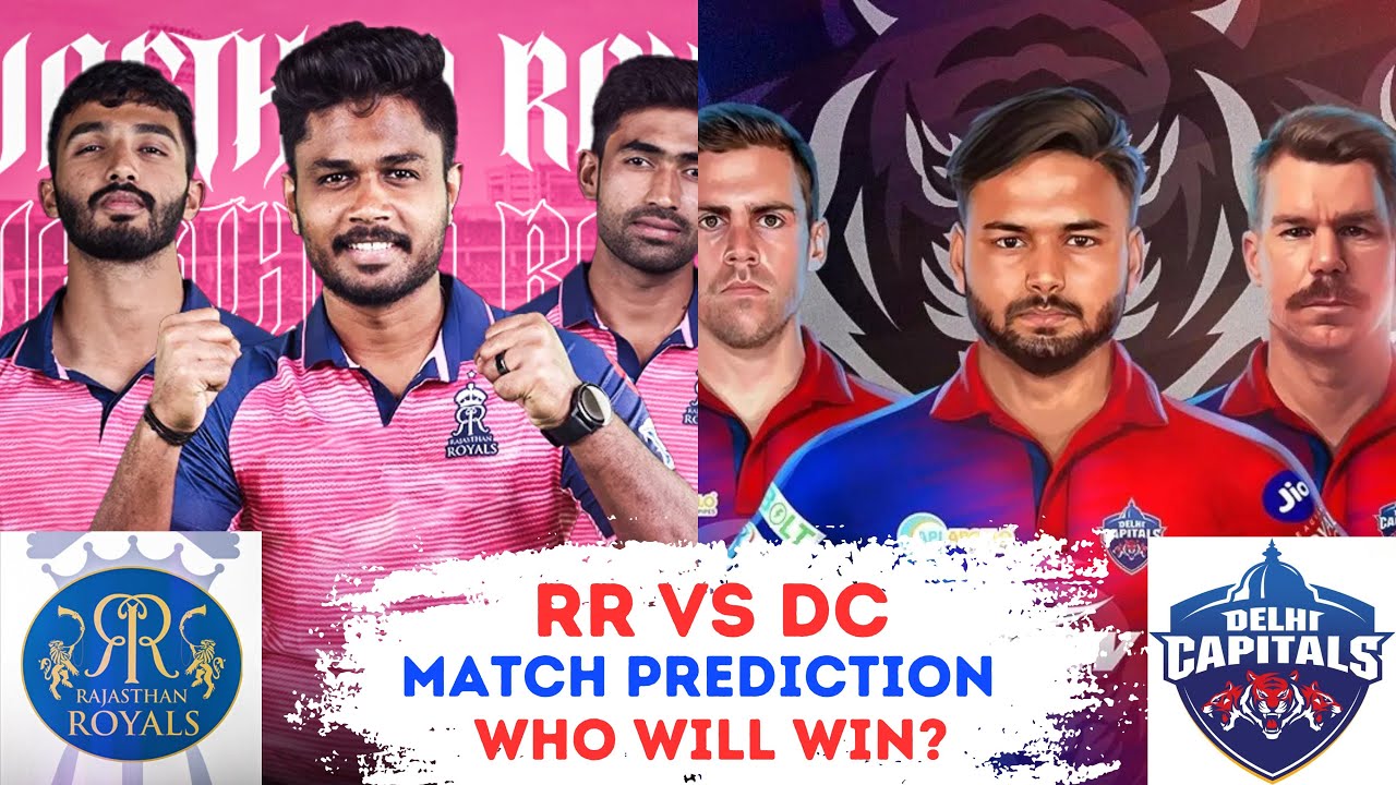 RR vs DC - Match Prediction | Who will win | 100% accurate