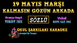 19 Mayıs Marşı Kalmasın Gözün Arkada (Aranjed By Turgut) SÖZLÜ Resimi